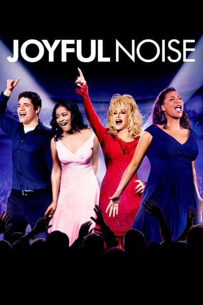 ดูหนังออนไลน์ Joyful Noise (2012) ร้องให้ลั่น ฝันให้ก้อง