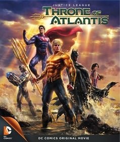 ดูหนังออนไลน์ Justice League: Throne of Atlantis (2015) จัสติซ ลีก: ศึกชิงบัลลังก์เจ้าสมุทร