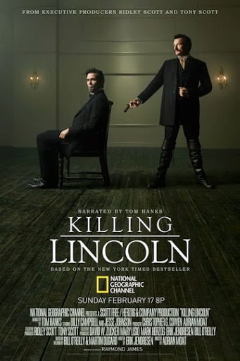 ดูหนังออนไลน์ Killing Lincoln (2013) แผนฆ่าลินคอล์น