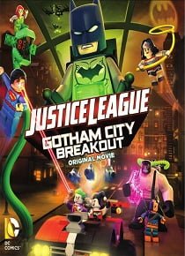 ดูหนังออนไลน์ LEGO Justice League Gotham City Breakout (2016) เลโก้ จัสติซ ลีก สงครามป่วนเมืองก็อตแธม