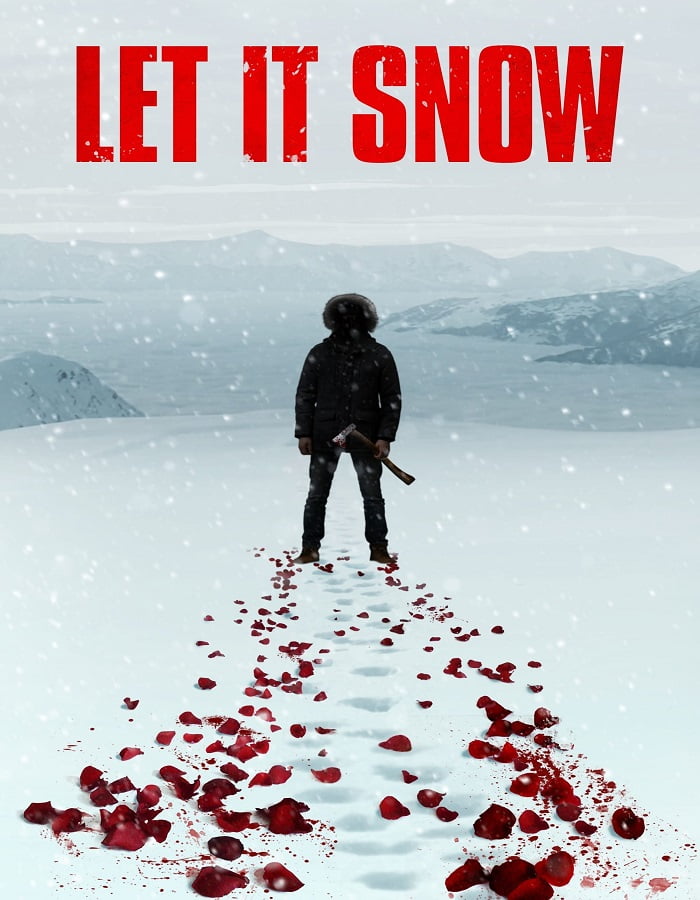 ดูหนังออนไลน์ Let It Snow (2020) นรกเยือกแข็ง