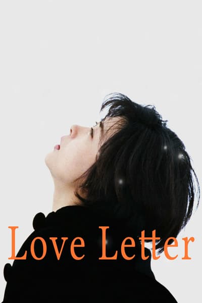 ดูหนังออนไลน์ Love Letter (1995) ถามรักจากสายลม