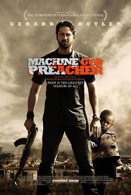 ดูหนังออนไลน์ฟรี Machine Gun Preacher นักบวชปืนกล 2011