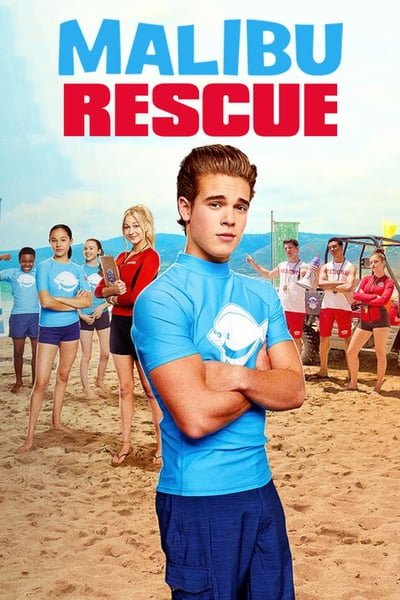 ดูหนัง Malibu Rescue (2019) ทีมกู้ภัยมาลิบู