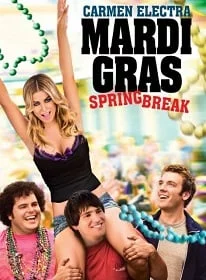 ดูหนังออนไลน์ Mardi Gras: Spring Break Unrated (2011) มาร์ติ กราส สามโจ๋ซ่าส์ปาร์ตี้สะบึม