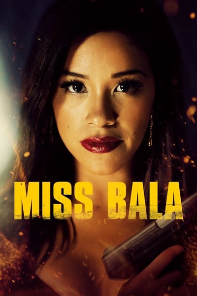 ดูหนัง Miss Bala (2019)