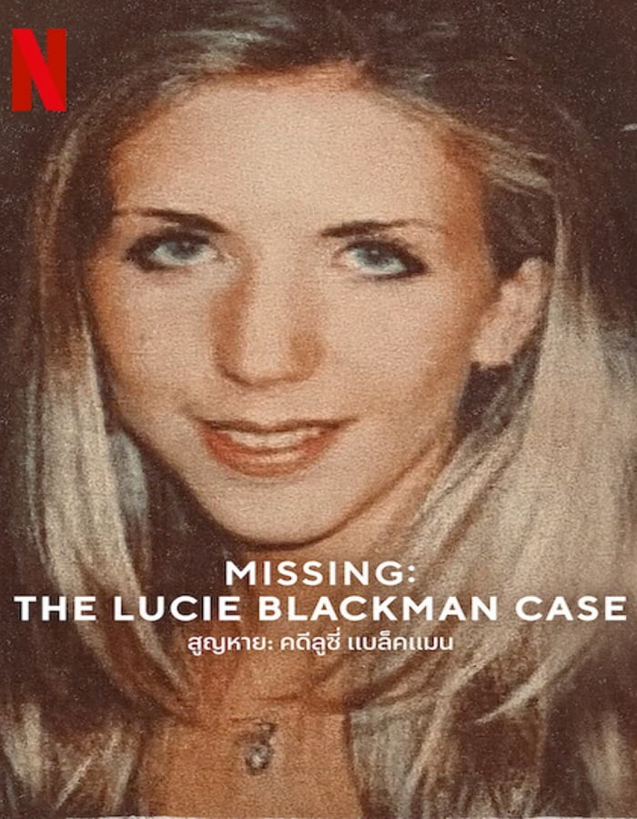 ดูหนัง Missing The Lucie Blackman Case (2023) สูญหาย คดีลูซี่