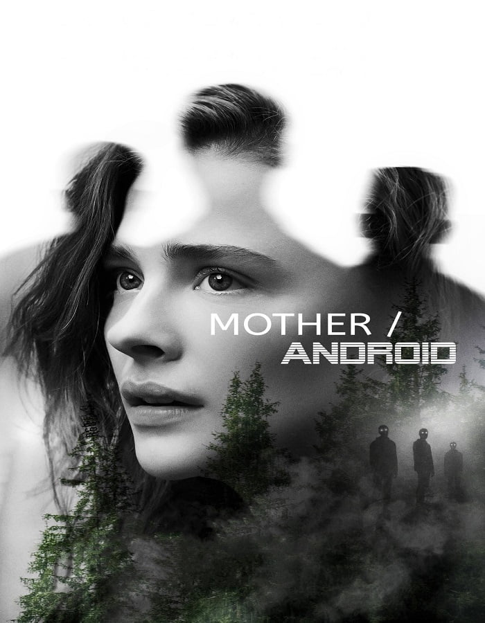 ดูหนังออนไลน์ Mother Android (2021) กองทัพแอนดรอยด์กบฏโลก