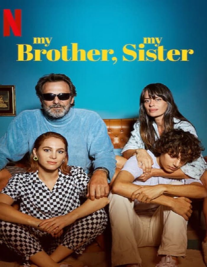 ดูหนังออนไลน์ My Brother, My Sister (2021) พี่น้องคู่วุ่นลุ้นชีวิตหลักสี่