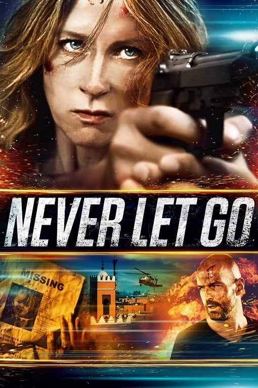 ดูหนังออนไลน์ฟรี Never Let Go (2015) พญายมยังก้มกราบ