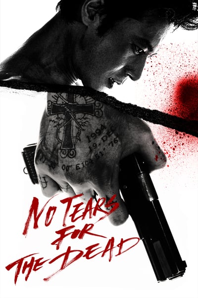 ดูหนังออนไลน์ฟรี No Tears for the Dead (U-neun nam-ja) (2014) กระสุนเพื่อฆ่า น้ำตาเพื่อเธอ