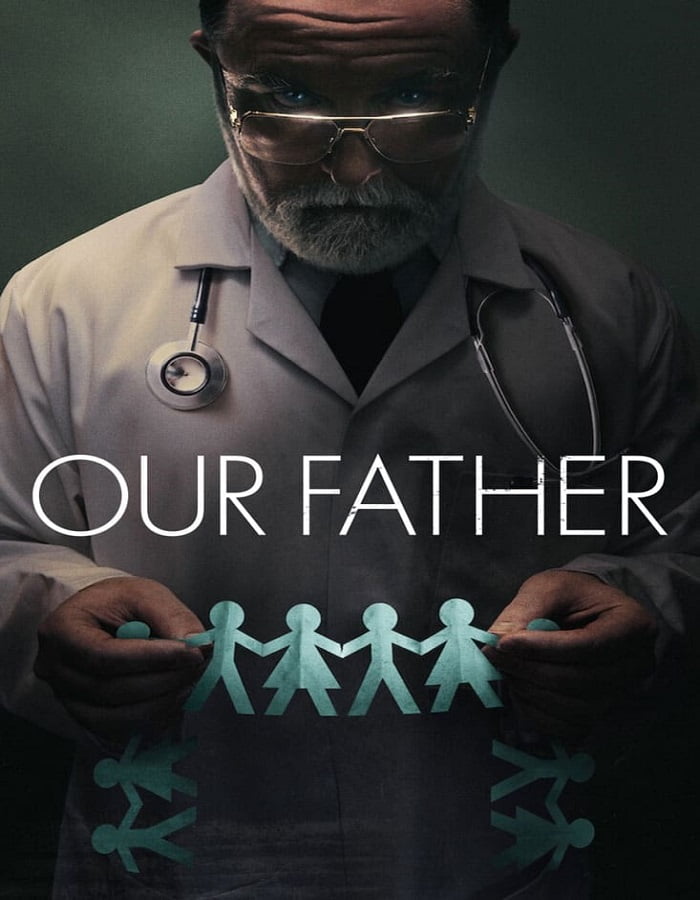 ดูหนังออนไลน์ Our Father (2022) พ่อของเรา