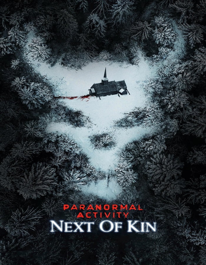 ดูหนังออนไลน์ Paranormal Activity: Next of Kin (2021)