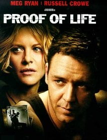 ดูหนังออนไลน์ Proof of Life (2000) ยุทธการวิกฤตตัวประกันข้ามโลก