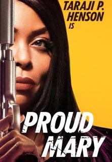 ดูหนังออนไลน์ Proud Mary (2018) แมรี่พราวพยัคฆ์