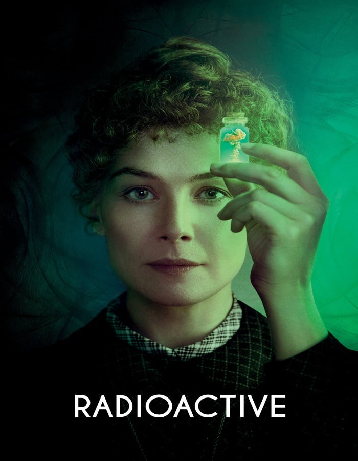 ดูหนัง Radioactive (2020) มาดามคูรี ยอดหญิงเรเดียม