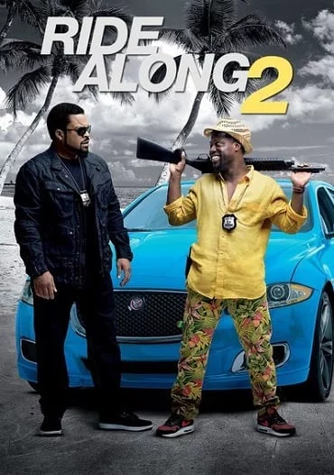 ดูหนังออนไลน์ Ride Along 2 (2016) คู่แสบลุยระห่ำ 2