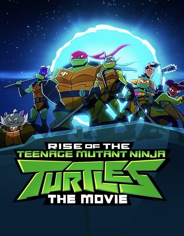 ดูหนังออนไลน์ Rise of the Teenage Mutant Ninja Turtles The Movie (2022) กำเนิดเต่านินจา เดอะ มูฟวี่