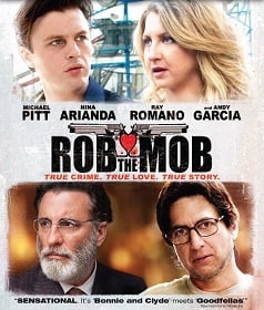 ดูหนังออนไลน์ Rob the Mob (2014) คู่เฟี้ยวปีนเกลียวเจ้าพ่อ