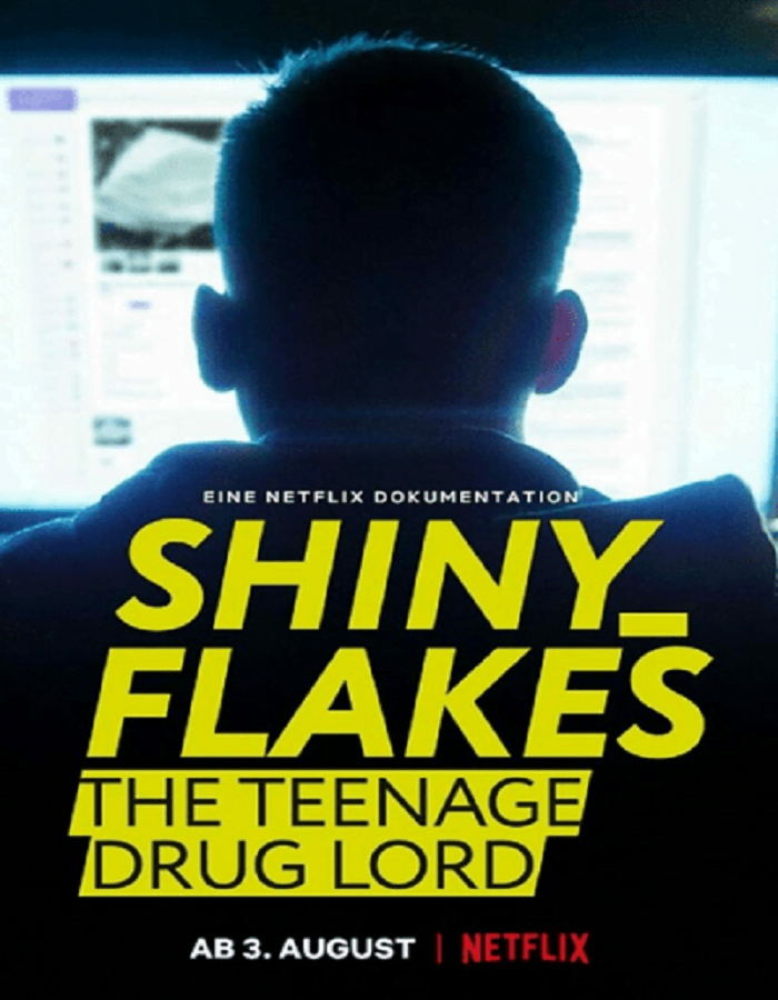 ดูหนัง Shiny Flakes: The Teenage Drug Lord (2021) เจ้าพ่อยาวัยรุ่น