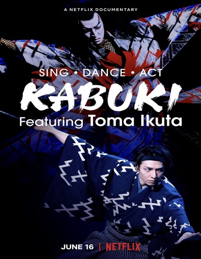 ดูหนัง Sing, Dance, Act Kabuki featuring Toma Ikuta (2022) ร้อง เต้น แสดง คาบูกิโดยโทมะ อิคุตะ