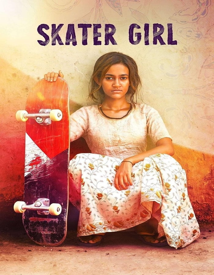 ดูหนัง Skater Girl (2021) สเก็ตติดฝันสู่วันใหม่