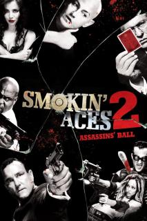 ดูหนังออนไลน์ Smokin’ Aces 2: Assassins’ Ball (2010) ดวลเดือด ล้างเลือดมาเฟีย 2: เดิมพันฆ่า ล่าเอฟบีไอ