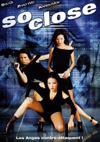 ดูหนังออนไลน์ฟรี So Close (2002) 3 พยัคฆ์สาวมหาประลัย