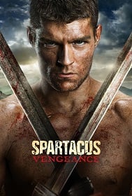 ดูหนังออนไลน์ Spartacus: Vengeance Season 2 : สปาตาคัส ขุนศึกชาติทมิฬ ปี 2 พากย์ไทย