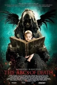 ดูหนังออนไลน์ฟรี The ABCs of Death บันทึกลำดับตาย 2012