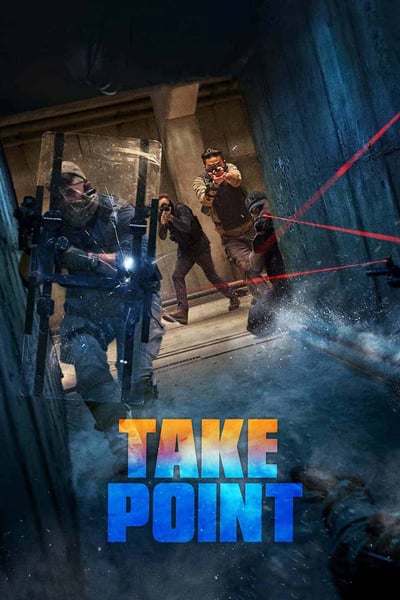 ดูหนัง Take Point (2018) ภารกิจลับท้านรก