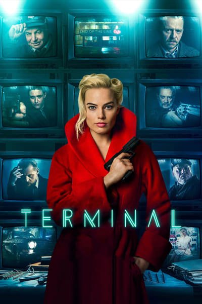 ดูหนังออนไลน์ Terminal (2018) เธอล่อ จ้องฆ่า