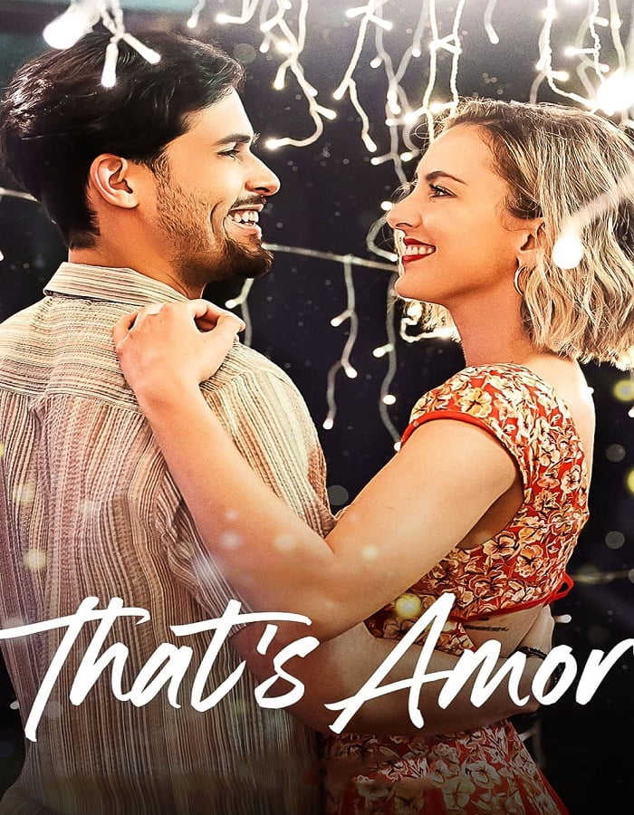 ดูหนัง That’s Amor (2022) นี่แหละความรัก