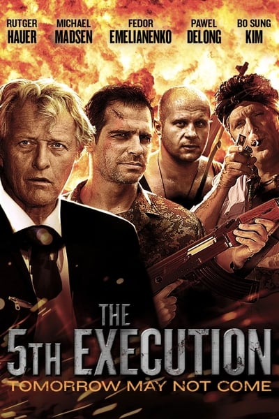 ดูหนังออนไลน์ The 5th Execution (2010) ไฟว์เอ็คซ์คิวชั่น