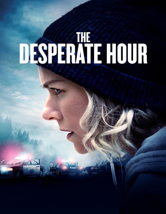 ดูหนังออนไลน์ The Desperate Hour (2021) ฝ่าวิกฤต วิ่งหนีตาย