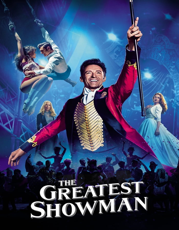 ดูหนัง The Greatest Showman (2017) โชว์แมนบันลือโลก