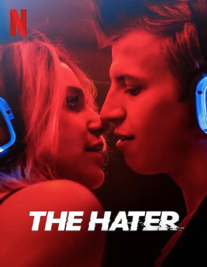 ดูหนัง The Hater (2020) เดอะ เฮทเตอร์