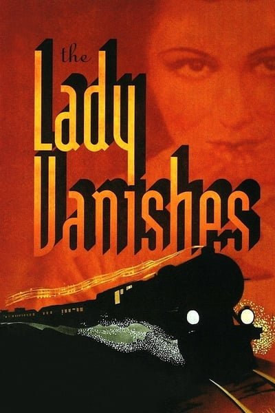 ดูหนังออนไลน์ฟรี The Lady Vanishes (1938) ทริปนี้ไม่มีเหงา