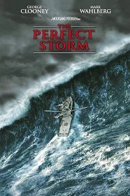 ดูหนังออนไลน์ The Perfect Storm (2000) เดอะ เพอร์เฟ็กต์ สตอร์ม มหาพายุคลั่งสะท้านโลก