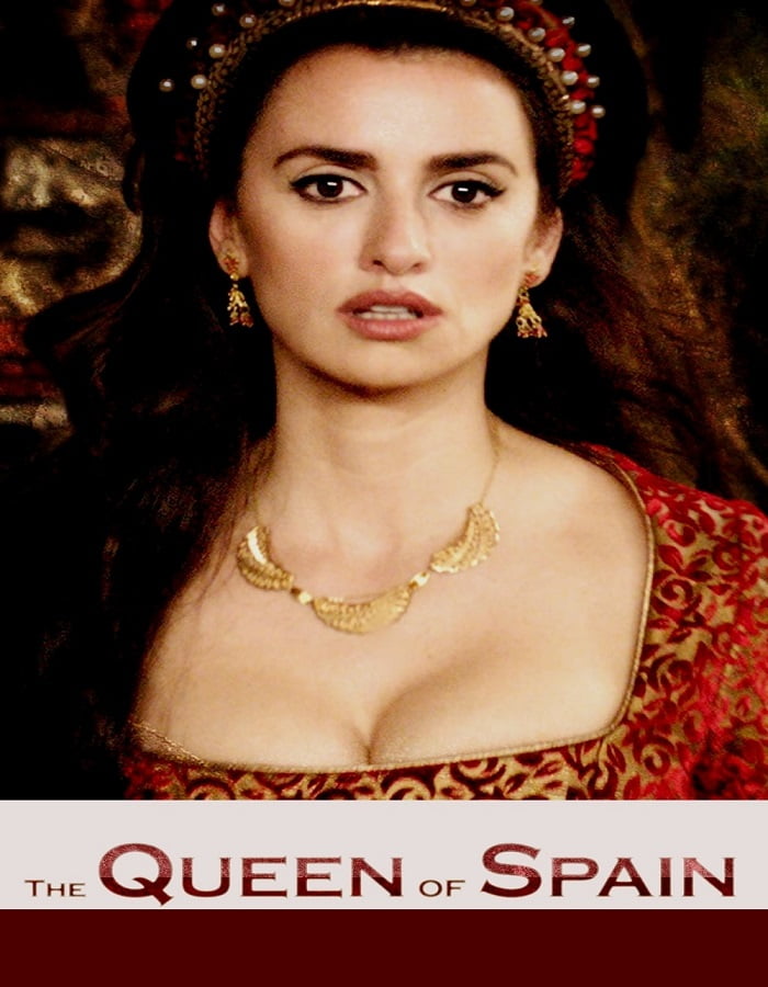 ดูหนังออนไลน์ The Queen of Spain (2016) ควีน ออฟ สเปน