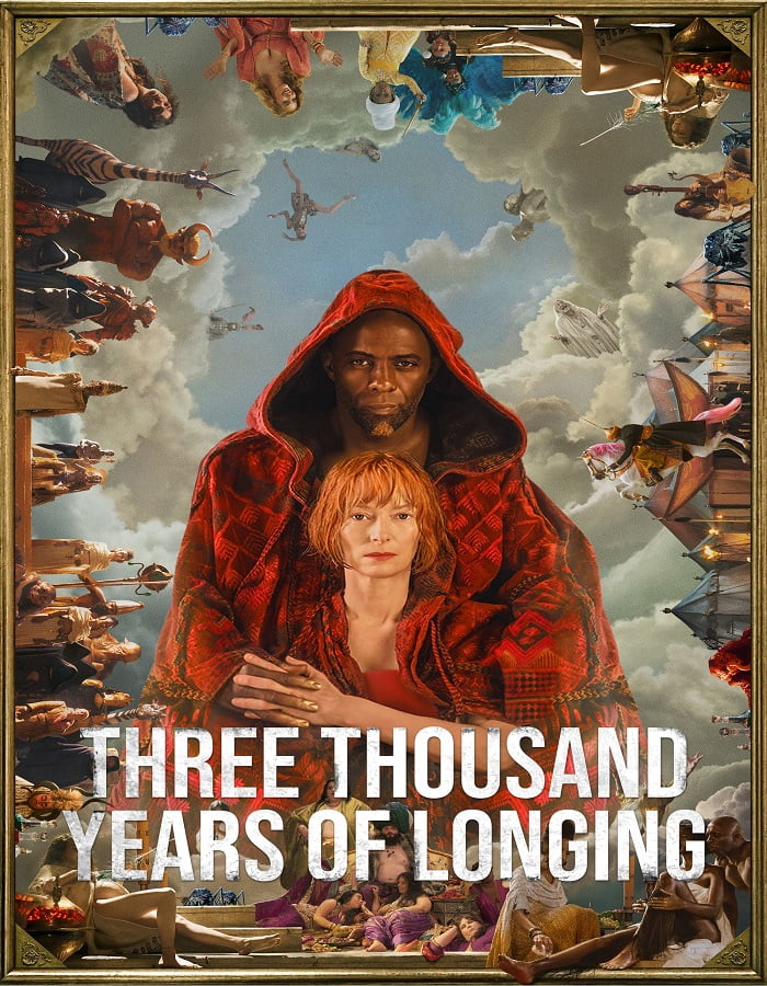 ดูหนัง Three Thousand Years of Longing (2022) ปาฏิหาริย์ตะเกียงวิเศษ 3,000 ปี