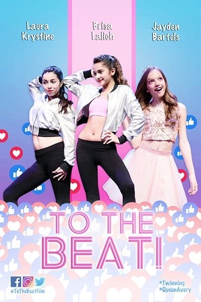 ดูหนังออนไลน์ฟรี To The Beat! (2018)