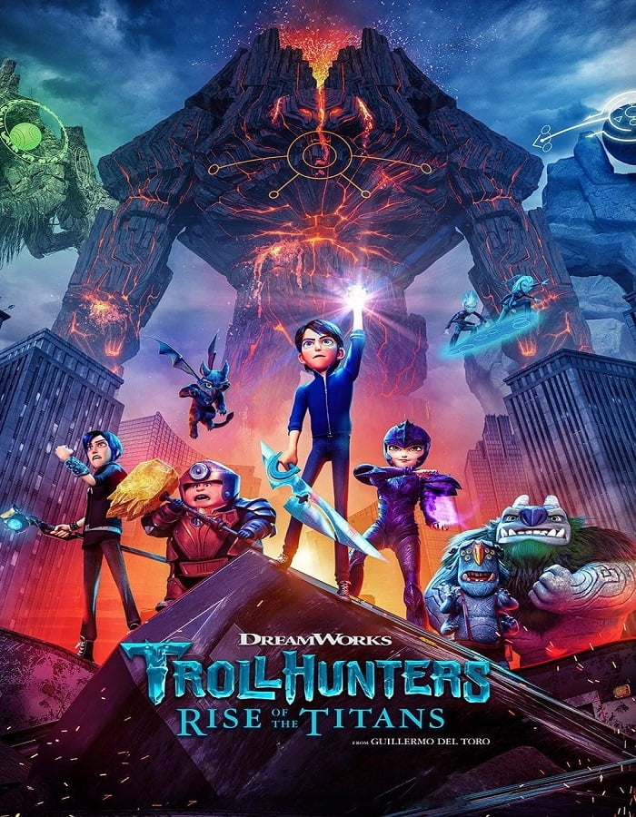 ดูหนัง Trollhunters: Rise of the Titans (2021) โทรลล์ฮันเตอร์ส ไรส์ ออฟ เดอะ ไททันส์