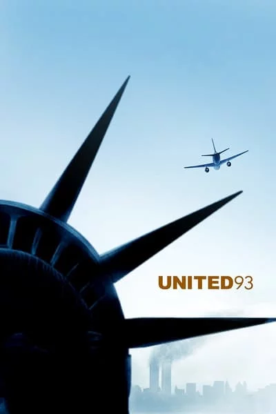 ดูหนังออนไลน์ฟรี United 93 (2006) ดิ่งนรก11กันยา