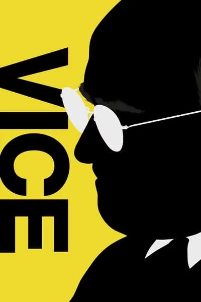 ดูหนัง Vice (2018) รองประธานาธิดีเขย่าโลก