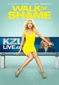 ดูหนังออนไลน์ฟรี Walk of Shame (2014) สาวเหวอ…เจองานเข้า