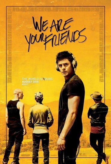 ดูหนังออนไลน์ We Are Your Friends (2015) ตามเพื่อนหรือตามฝัน