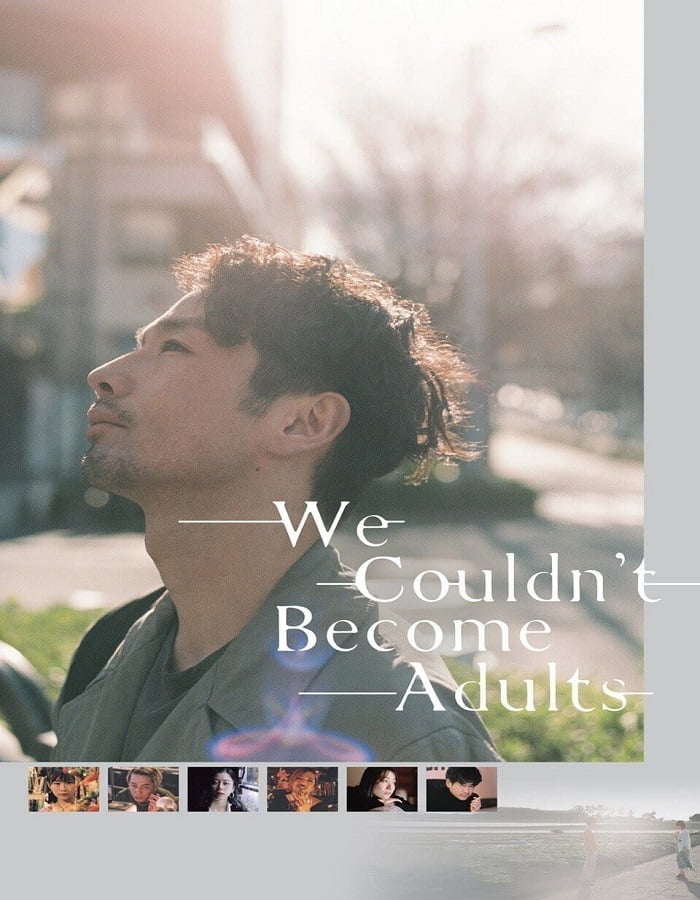 ดูหนังออนไลน์ We Couldn’t Become Adults (2021)