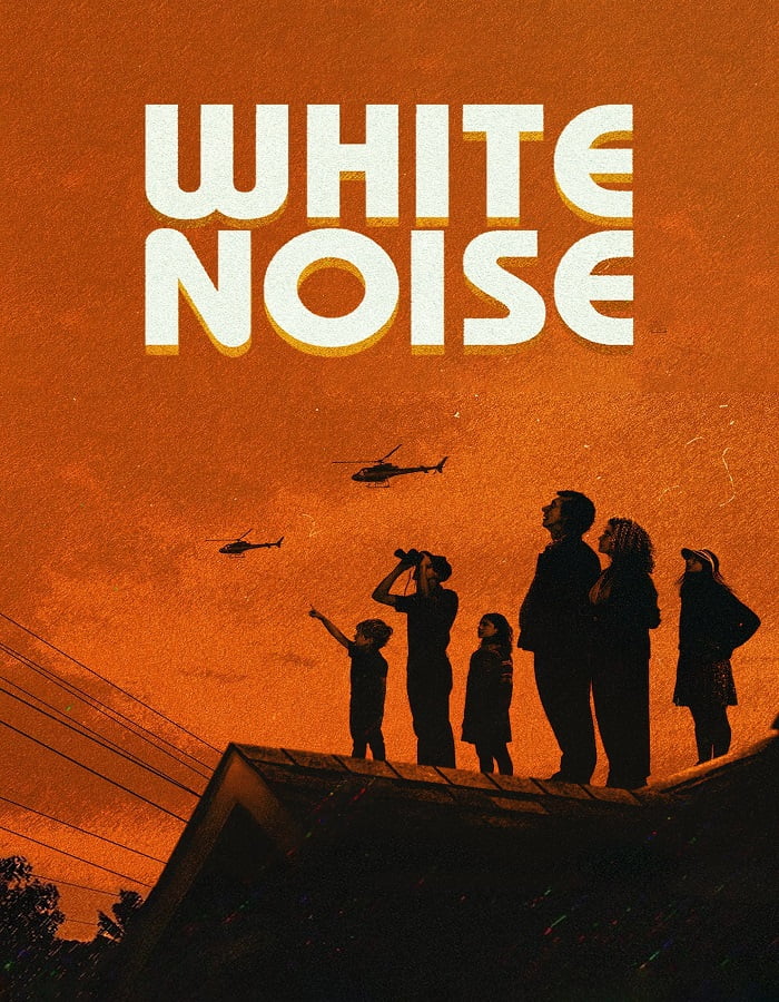 ดูหนัง White Noise (2022) ไวต์ นอยส์