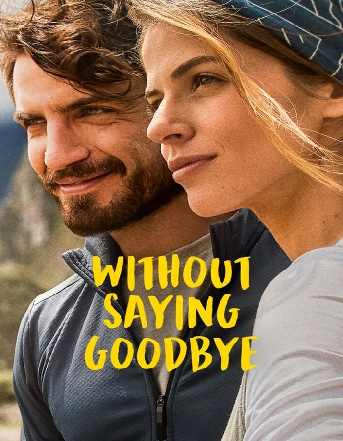 ดูหนัง Without Saying Goodbye (2022) จนกว่าจะพบกันอีก